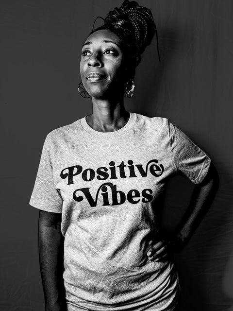 Positive Vibes Tee Shirt