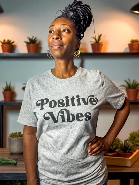 Positive Vibes Tee Shirt